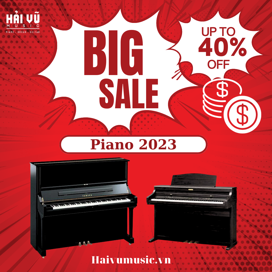 BIG SALE OFF PIANO HÈ 2023